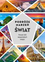 Podróże marzeń. Świat