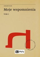 Moje Wspomnienia T.1