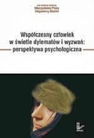 Współczesny człowiek w świetle dylematów i wyzwań: perspektywa psychologiczna