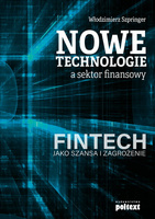 Nowe technologie a sektor finansowy  FinTech jako szansa i zagrożenie