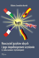 Nauczyciel języków obcych i jego niepełnosprawni uczniowie z zaburzeniami i dysfunkcjami