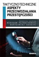 Taktyczno-techniczne aspekty przeciwdziałania przestępczości