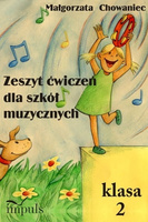 Zeszyt ćwiczeń dla szkół muzycznych Klasa 2