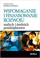 Wspomaganie i finansowanie rozwoju małych i średnich przedsiębiorstw