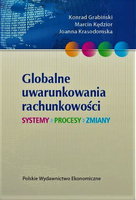Globalne uwarunkowania rachunkowości. Systemy, procesy, zmiany