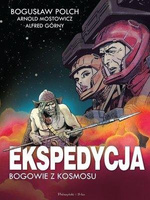 Ekspedycja. Bogowie z kosmosu. Wydanie kolekcjon.