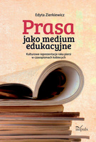 Prasa jako medium edukacyjne Kulturowe reprezentacje raka piersi w czasopismach kobiecych