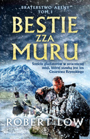 Braterstwo Areny T.1 Bestie zza Muru