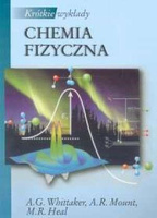 Krótkie wykłady Chemia fizyczna PWN