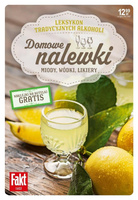 Domowe nalewki. Miody, wódki, likiery