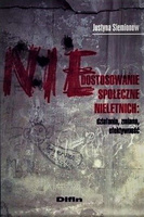 Niedostosowanie społeczne nieletnich. Działania, zmiana, efektywność