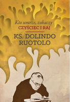 Kto umrze zobaczy czyściec i raj