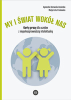 My i świat wokół nas. Karty pracy dla uczniów...
