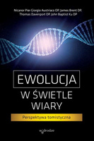 Ewolucja w świetle wiary perspektywa tomistyczna
