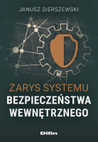 Zarys systemu bezpieczeństwa wewnętrznego