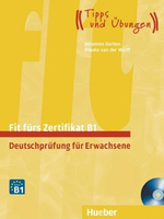 Fit furs Zertifikat B1 Deutschprufung... + CD