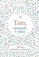 Tato, opowiedz o sobie