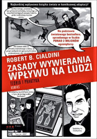 Zasady wywierania wpływu na ludzi. Teoria i praktyka. Komiks
