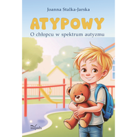 ATYPOWY. O chłopcu w spektrum autyzmu