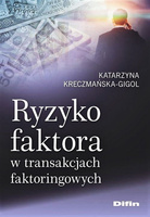 Ryzyko faktora w transakcjach faktoringowych