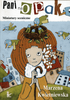 Pani na opak Miniatury sceniczne