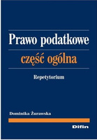 Prawo podatkowe. Część ogólna. Repetytorium