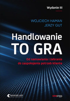 Handlowanie to gra.