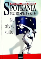 Spotkania europejskie na styku kultur