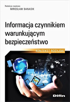 Informacja czynnikiem warunkującym bezpieczeństwo. Kontekst rosyjski