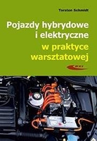 Pojazdy hybrydowe i elektryczne w praktyce