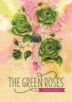 The green roses