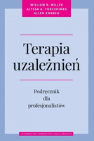 Terapia uzależnień. Podręcz. dla profesjonalistów