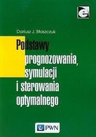 Podstawy prognozowania, symulacji i sterowania..