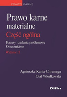 Prawo karne materialne. Część ogólna. Kazusy i zadania problemowe. Orzecznictwo. Wydanie 2