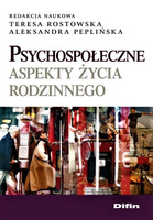 Psychospołeczne aspekty życia rodzinnego