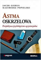 Astma oskrzelowa. Perspektywa psychologiczno-egzystencjalna