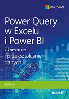Power Query w Excelu i Power BI. Zbieranie i przekształcanie danych