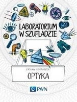 Laboratorium w szufladzie. Optyka