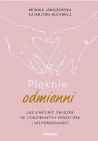 Pięknie odmienni. Jak uwolnić związek od...