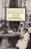 Zamykam oczy i widzę...
