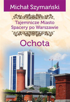 Tajemnicze miasto T.12 Ochota