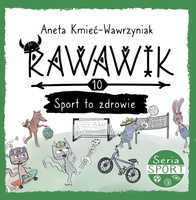 Uniwersum Rawawika T.10 Sport to zdrowie