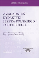 Z zagadnień dydaktyki języka polskiego jako obcego