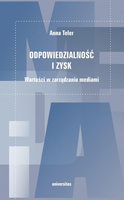 Odpowiedzialność i zysk. Wartości w zarządzaniu mediami