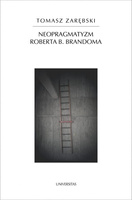 Neopragmatyzm Roberta B. Brandoma
