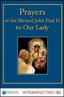 Prayers to the Blessed Virgin Mary - John Paul II