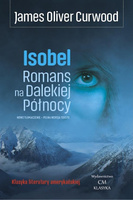 Isobel. Romans na Dalekiej Północy