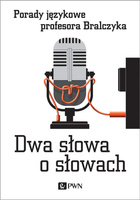 Dwa słowa o słowach