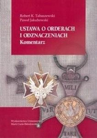 Ustawa o orderach i odznaczeniach. Komentarz