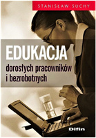 Edukacja dorosłych pracowników i bezrobotnych
